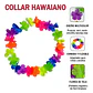 Set 12 Collar Hawaiano Flores Multicolor Cotillon Fiesta - Miniatura 3