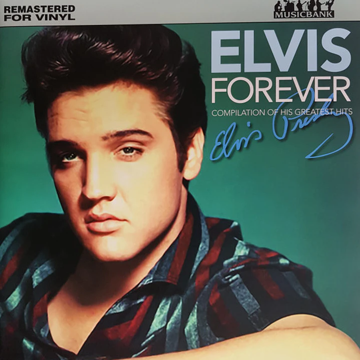 Elvis Presley – Elvis Forever - Compilation Of His Greatest Hits (Vinilo Simple) 1