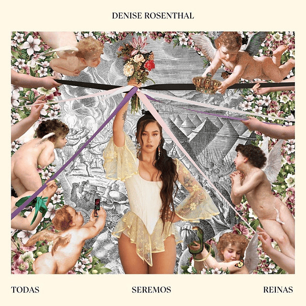 Denise Rosenthal – Todas Seremos Reinas (Vinilo Simple)