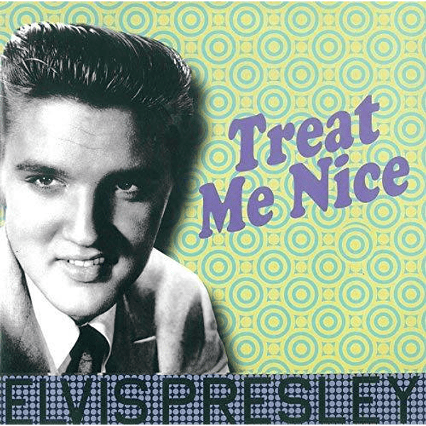 Elvis Presley – Treat Me Nice (Vinilo Simple, Compilación)