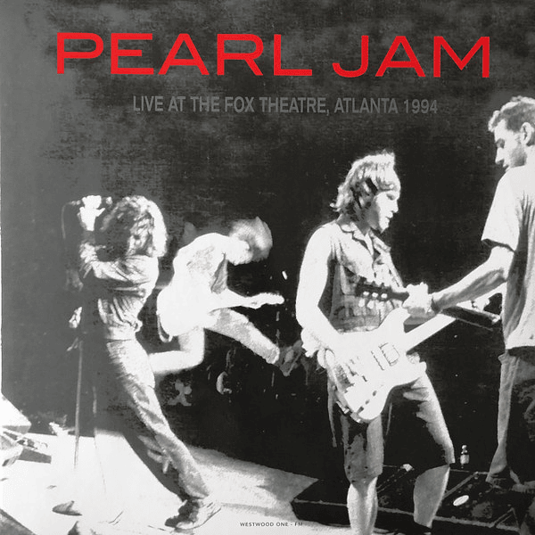 Pearl Jam – Live At The Fox Theatre, Atlanta 1994 (Vinilo Simple)