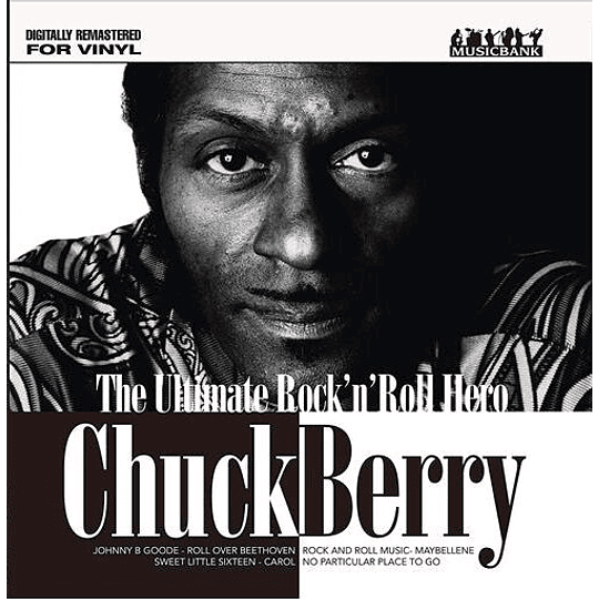 Chuck Berry – The Ultimate Rock ‘n’ Roll Hero (Vinilo Simple)