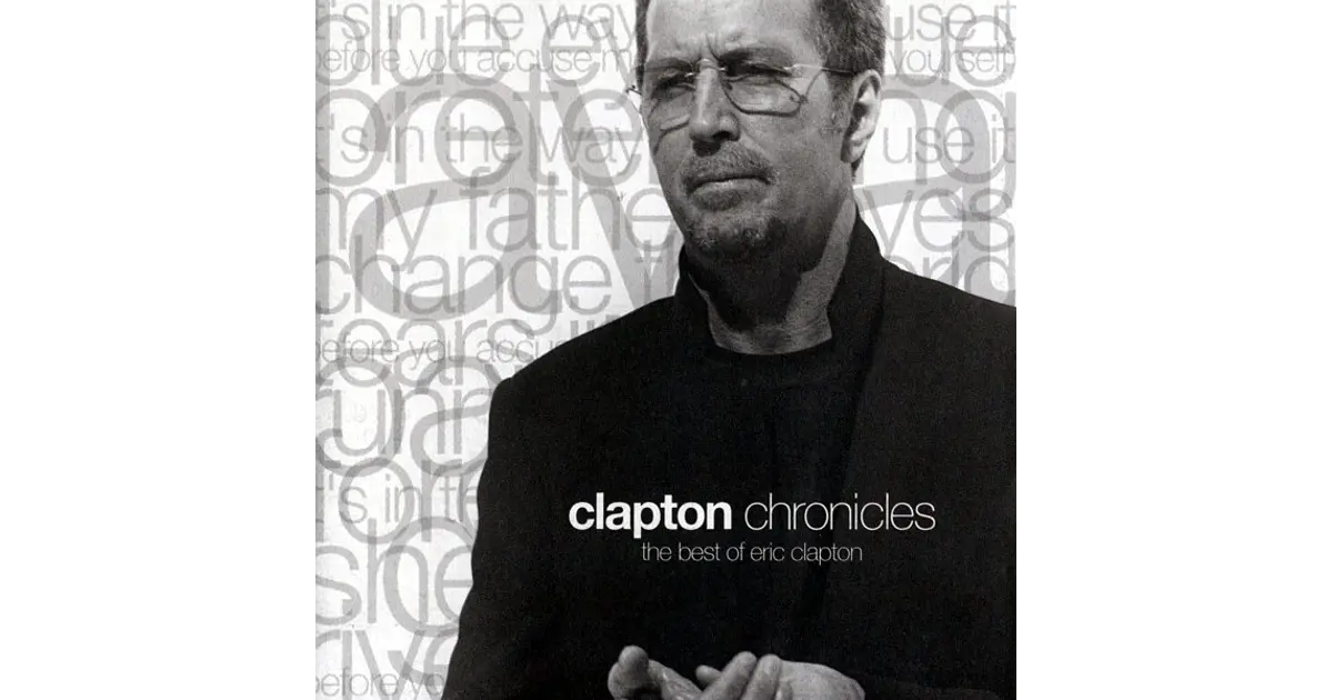 Eric Clapton – Clapton Chronicles - The Best Of Eric Clapton