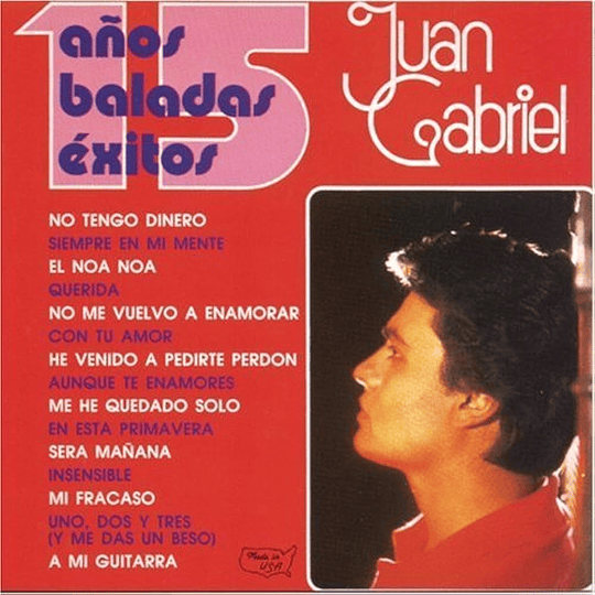 Juan Gabriel – 15 Años Baladas Exitos (Vinilo Doble)