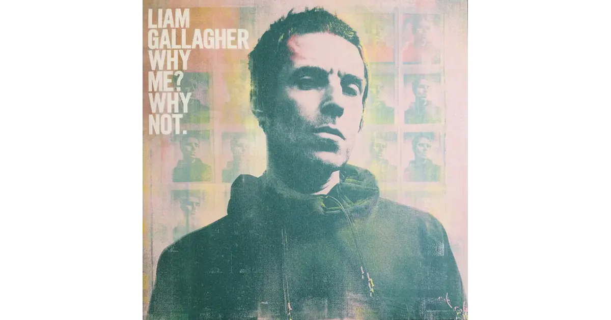 Liam Gallagher – Why Me? Why Not. (Vinilo Simple)