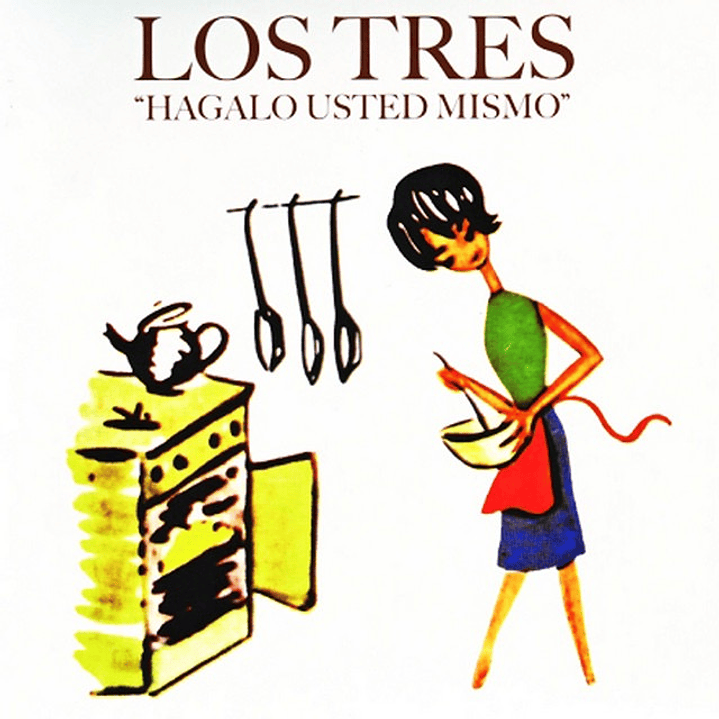 Los Tres - Hágalo Usted Mismo (Vinilo Simple) 1