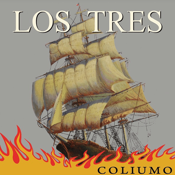 Los Tres – Coliumo (Vinilo Simple) 1