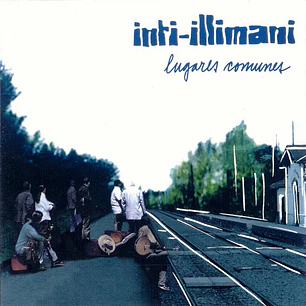 Inti Illimani – Lugares Comunes (Vinilo Simple)