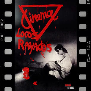 Cinema – Locos Rayados (Vinilo Simple)