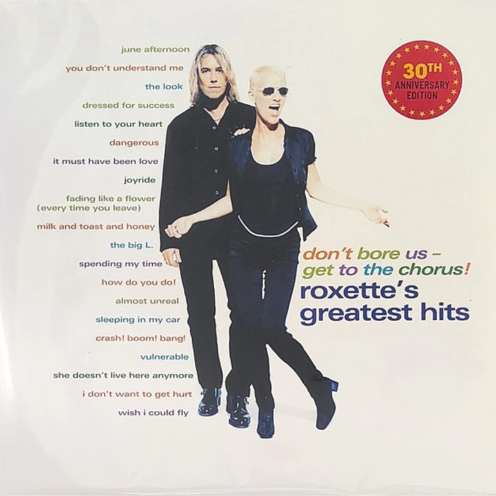 Roxette – Don't Bore Us - Get To The Chorus! - Roxette's Greatest Hits (Vinilo Doble) 1
