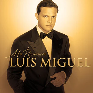 Luis Miguel – Mis Romances (Vinilo Simple)