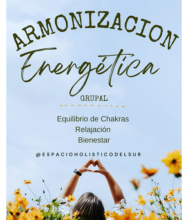 Terapia de Armonizacion Energetica - GRUPAL PERSONALIZADO- Presencial- Los Angeles Chile
