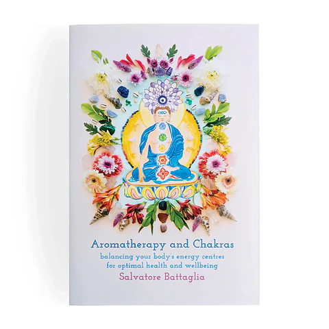 Aromatherapy and Chakras by Salvatore Battaglia