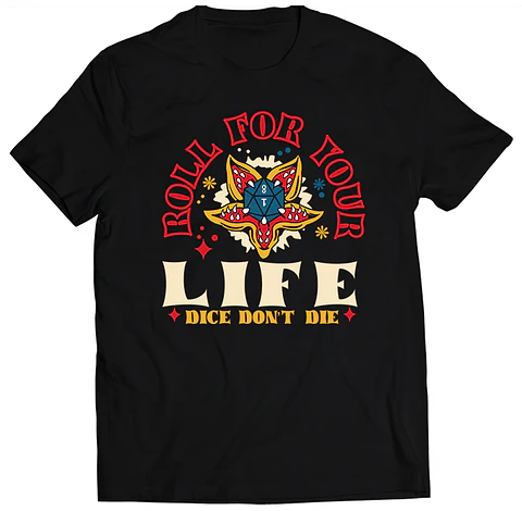 Polera Series - Stranger Things - Roll For Your Life | Estilo Exclusivo