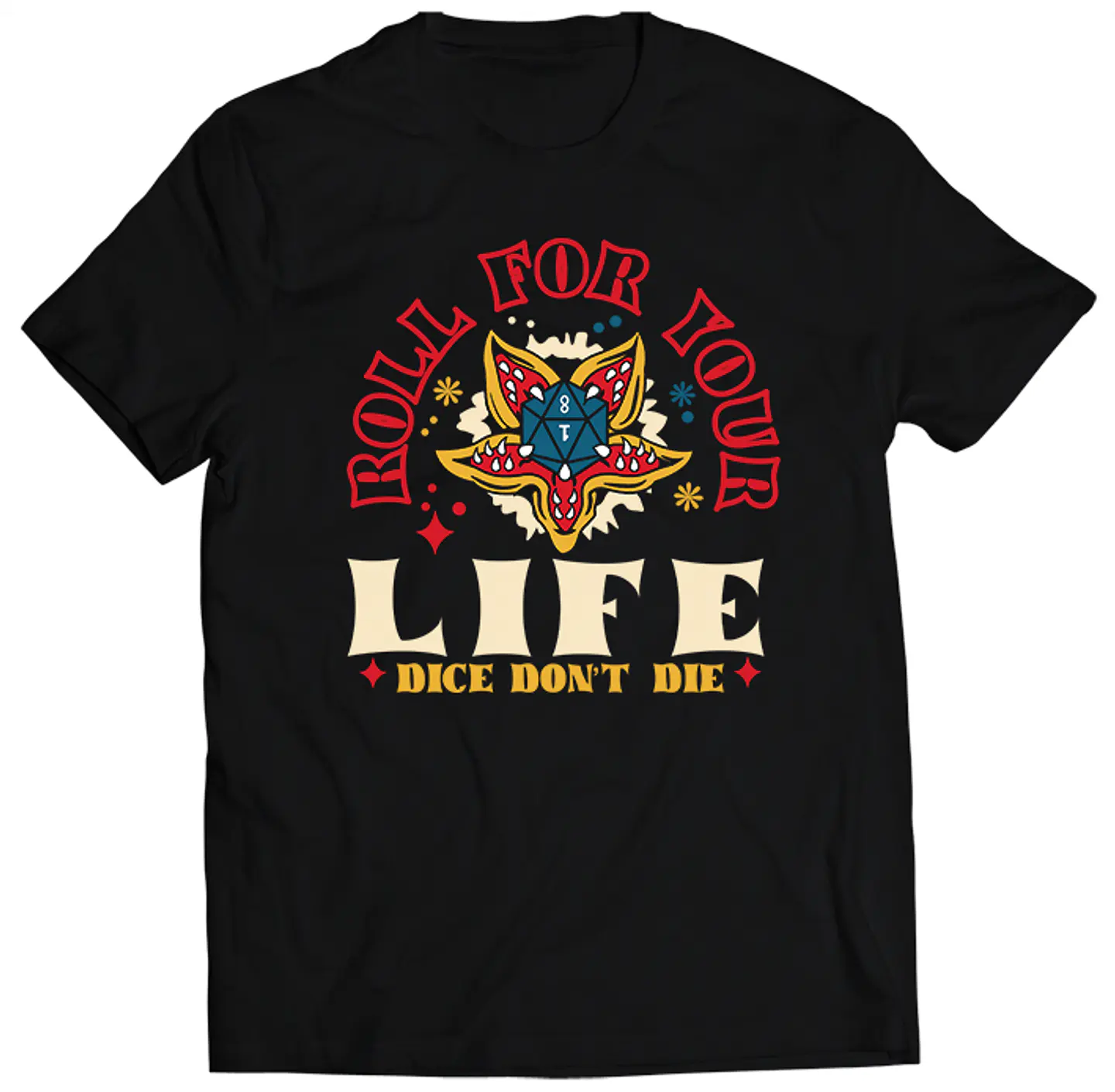 Polera Series - Stranger Things - Roll For Your Life | Estilo Exclusivo 1