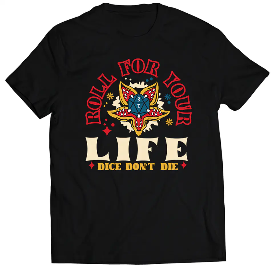Polera Series - Stranger Things - Roll For Your Life | Estilo Exclusivo 1