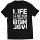 Polera Bon Jovi - La vida es mejor | Rock - Miniatura 1