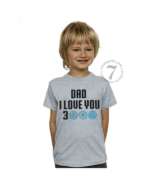 Polera Manga Corta Regalo Ideal Papá hij@ Día Del Padre Iron man "I love you" DAD Regalo 