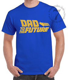 Polera Manga Corta 100% Algodón Hombre/  Día Del Padre FUTURE " Dad to the future" Regalo