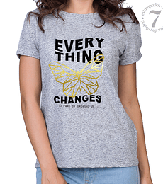 Polera Manga Corta Every Thing Changes "Todo cambia"