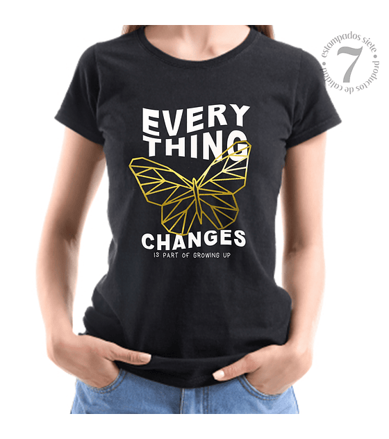 Polera Manga Corta Every Thing Changes "Todo cambia"