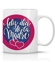 Taza/Tazon/Mug Feliz Dia De Las Madres Regalo Colorido 131