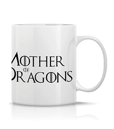 Taza/Tazon/Mug Mother Of Dragons 282