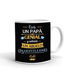 Taza/Tazon/Mug Eres un papá genial y Abuelo maravilloso 9