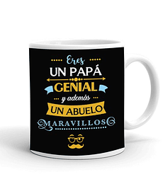 Taza/Tazon/Mug Eres un papá genial y Abuelo maravilloso 9