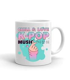 Taza/Tazon/Mug Chill & Love K-POP music 24