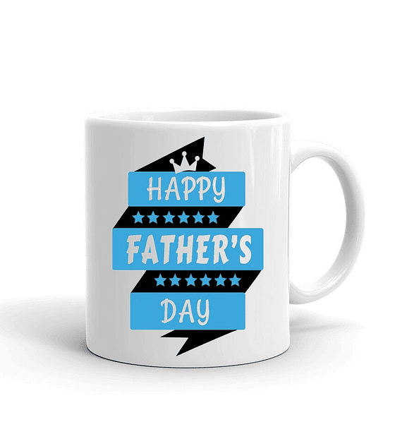 Taza/Tazon/Mug Happy Fathers Day 