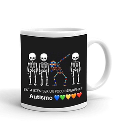 Taza/Tazon/Mug Esqueletos= Está bien ser un poco diferente AUTISMO   