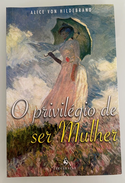 O Privilégio de Ser Mulher