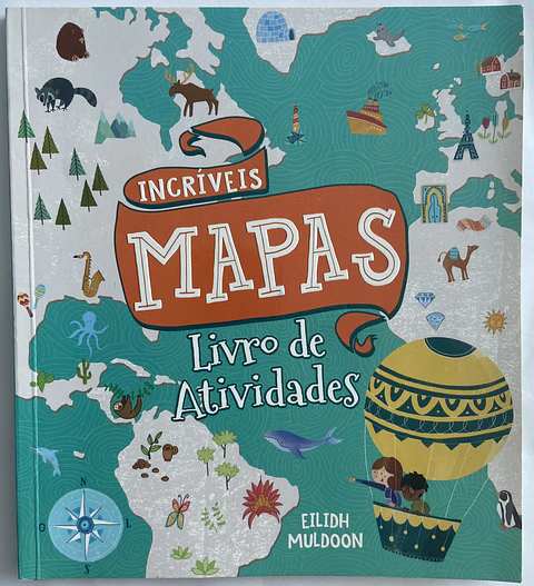 Incríveis Mapas - Livro de Atividades