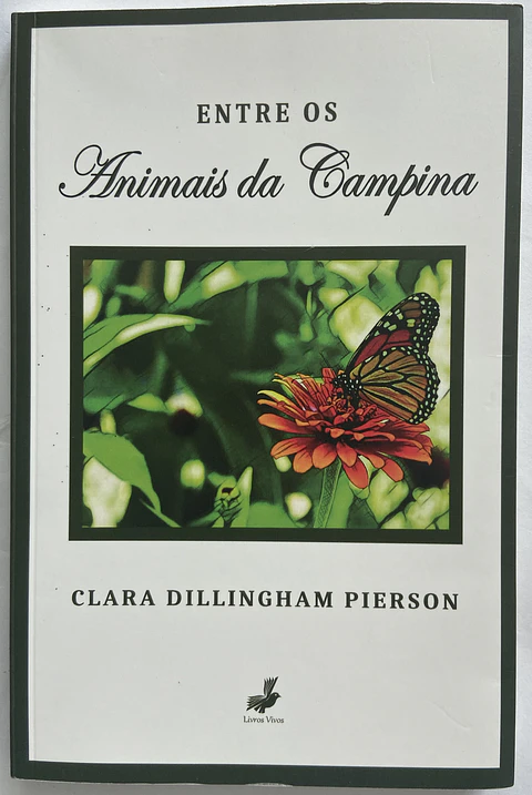 Entre os Animais da Campina