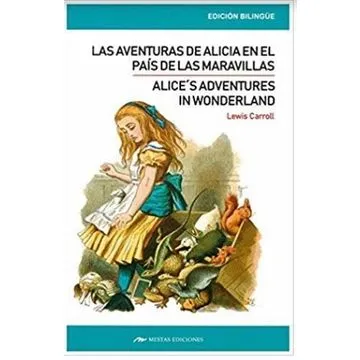 Alice's Adventures in Wonderland. Las aventuras de Alicia en el país de las maravillas
