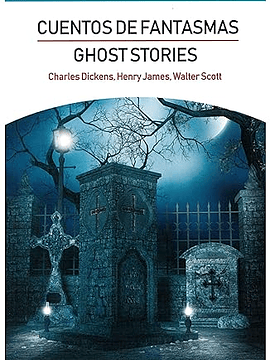 Ghost stories. Cuentos de fantasmas