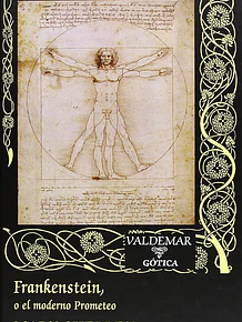 Frankenstein, o el moderno prometeo