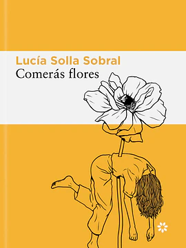 Comerás flores