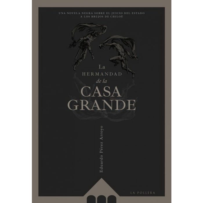 La hermandad de la casa grande