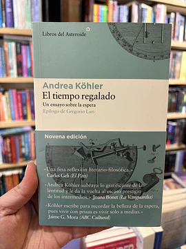 El tiempo regalado. Un ensayo sobre la espera