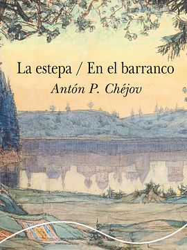 La estepa / En el barranco