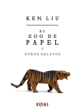 El Zoo de papel y otros relatos