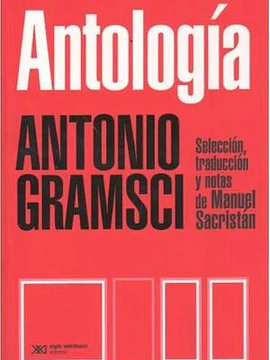 Antología. Antonio Gramsci