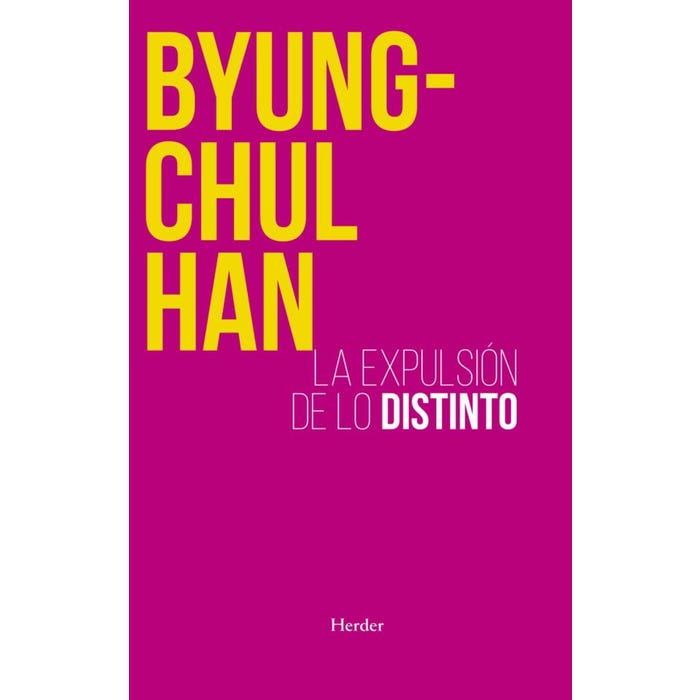 La expulsión de lo distinto