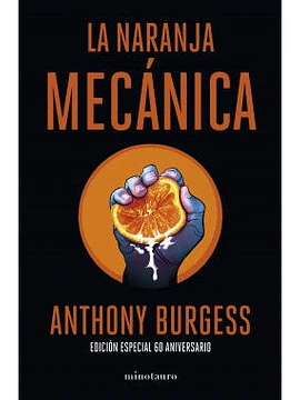 La naranja mecánica (Edición especial 60 años)