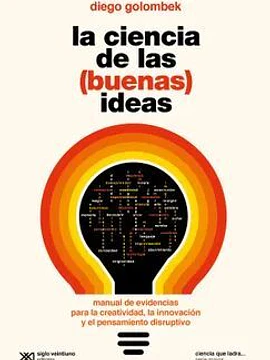 La ciencia de las (buenas) ideas