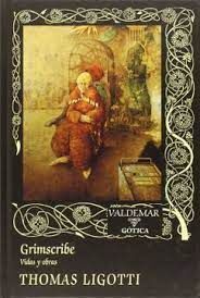 Grimscribe. Vidas y obras