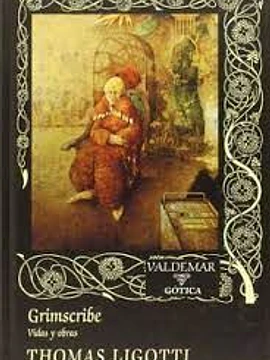 Grimscribe. Vidas y obras