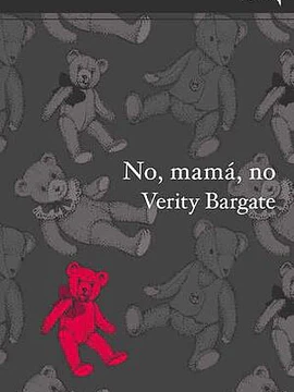 No, mamá, no